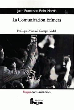 Imagen de cubierta: LA COMUNICACIÓN EFÍMERA