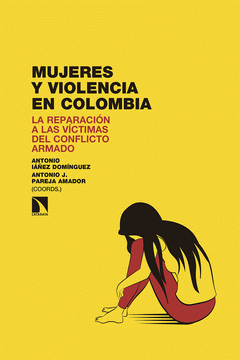 Imagen de cubierta: MUJERES Y VIOLENCIA EN COLOMBIA