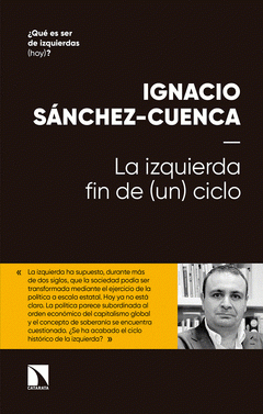 Imagen de cubierta: LA IZQUIERDA: FIN DE (UN) CICLO