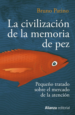 Imagen de cubierta: LA CIVILIZACIÓN DE LA MEMORIA DE PEZ