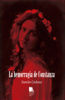 Imagen de cubierta: LA HEMORRAGIA DE CONSTANZA