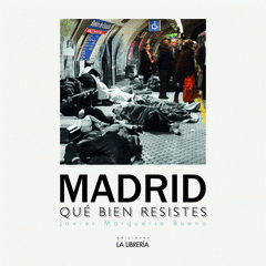 Imagen de cubierta: MADRID QUÉ BIEN RESISTES