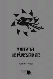 Imagen de cubierta: WANDERVOGEL: LOS PÁJAROS ERRANTES