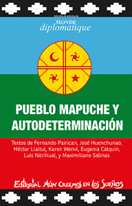 Imagen de cubierta: PUEBLO MAPUCHE Y AUTODETERMINACIÓN