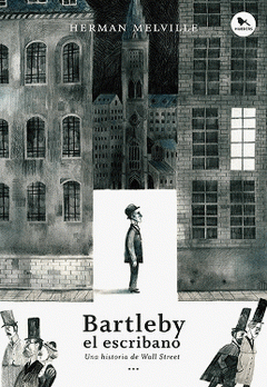 Imagen de cubierta: BARTLEBY EL ESCRIBANO