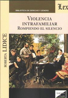 Imagen de cubierta: VIOLENCIA INTRAFAMILIAR. ROMPIENDO EL SILENCIO