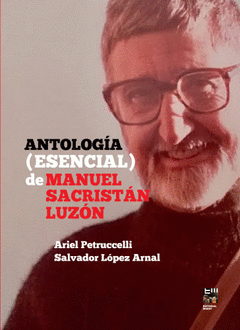 Cover Image: ANTOLOGÍA (ESENCIAL) DE MANUEL SACRISTÁN LUZÓN