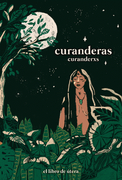 Cover Image: CURANDERAS CURANDERXS