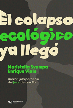 Imagen de cubierta: EL COLAPSO ECOLOGICO YA LLEGÓ