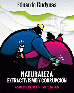 Imagen de cubierta: NATURALEZA, EXTRACTIVISMOS Y CORRUPCIÓN