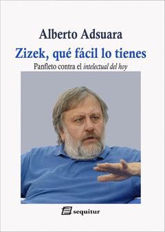  ZIZEK QUE FACIL LO TIENES