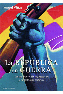 Imagen de cubierta: LA REPÚBLICA  EN GUERRA