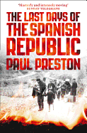 Cover Image: THE LAST DAYS OF THE SPANISH REPUBLIC