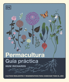 PERMACULTURA: GUÍA PRÁCTICA Cover Image: PERMACULTURA: GUÍA PRÁCTICA