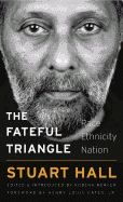 Imagen de cubierta: THE FATEFUL TRIANGLE: RACE, ETHNICITY, NATION