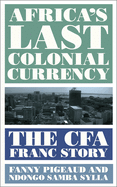 Cover Image: AFRICA'S LAST COLONIAL CURRENCY