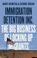 Cover Image: IMMIGRATION DETENTION INC.