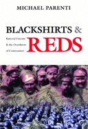 BLACKSHIRTS AND REDS Cover Image: BLACKSHIRTS AND REDS