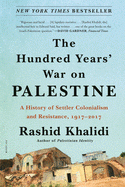 Cover Image: THE HUNDRED YEARS' WAR ON PALESTINE
