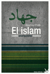 Imagen de cubierta: EL ISLAM COMO ANARQUISMO MÍSTICO