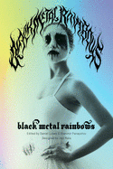 Cover Image: BLACK METAL RAINBOWS