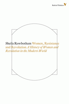  WOMEN, RESISTANCE AND REVOLUTION