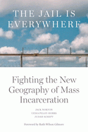 Cover Image: THE JAIL IS EVERYWHERE