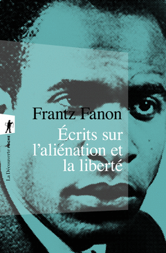 ÉCRITS SUR L'ALIÉNATION ET LA LIBERTÉ Cover Image: ÉCRITS SUR L'ALIÉNATION ET LA LIBERTÉ
