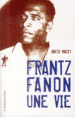 FRANTZ FANON, UNE VIE Cover Image: FRANTZ FANON, UNE VIE