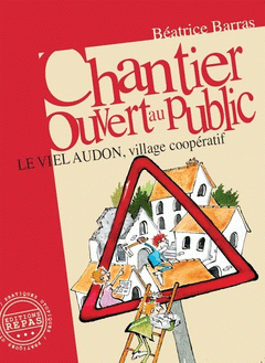 Cover Image: CHANTIER OUVERT AU PUBLIC