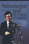 Imagen de cubierta: SUBSUNCIÓN REAL DEL CONSUMO AL CAPITAL
