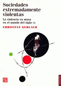  SOCIEDADES EXTREMADAMENTE VIOLENTAS