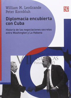 Imagen de cubierta: DIPLOMACIA ENCUBIERTA CON CUBA.