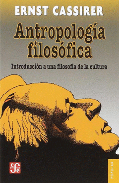 Imagen de cubierta: ANTROPOLOGÍA FILOSÓFICA: INTRODUCCIÓN A UNA FILOSOFÍA DE LA CULTURA
