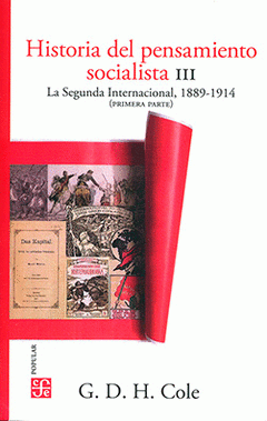 Cover Image: HISTORIA DEL PENSAMIENTO SOCIALISTA ; VOL. 3. LA SEGUNDA INTERNACIONAL, 1889-191