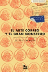 Imagen de cubierta: EL ARTE CORREO Y EL GRAN MONSTRUO