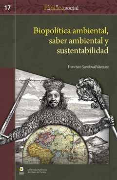 Imagen de cubierta: BIOPOLITICA AMBIENTAL, SABER AMBIENTAL  Y
