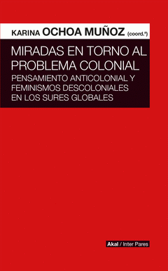 Imagen de cubierta: MIRADAS EN TORNO AL PROBLEMA COLONIAL