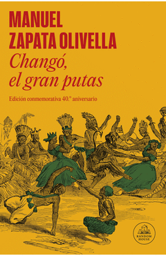 CHANGÓ, EL GRAN PUTAS Cover Image: CHANGÓ, EL GRAN PUTAS