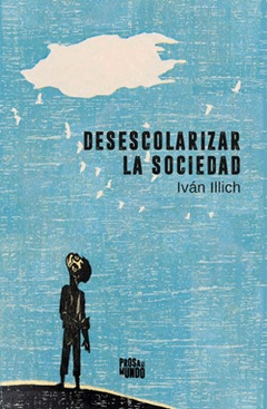 Cover Image: DESESCOLARIZAR LA SOCIEDAD