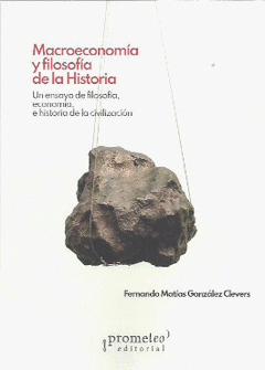 Cover Image: MACROECONOMÍA Y FILOSOFÍA DE LA HISTORIA