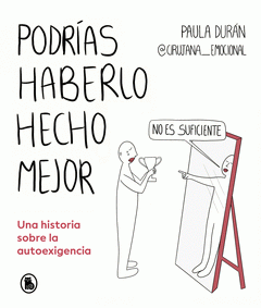 Cover Image: PODRÍAS HABERLO HECHO MEJOR