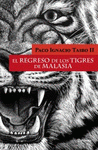  EL REGRESO DE LOS TIGRES DE MALASIA