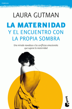 Imagen de cubierta: LA MATERNIDAD Y EL ENCUENTRO CON LA PROPIA SOMBRA