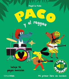 Cover Image: PACO Y EL REGGAE. LIBRO MUSICAL