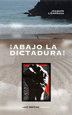 Imagen de cubierta: ¡ABAJO LA DICTADURA!