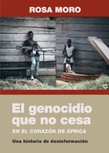Cover Image: EL GENOCIDIO QUE NO CESA EN EL CORAZÓN DE ÁFRICA