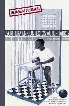 Cover Image: ESCRITURA EN CONTEXTOS AUTORITARIOS