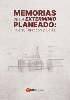 MEMORIAS DE UN EXTERMINIO PLANEADO Cover Image: MEMORIAS DE UN EXTERMINIO PLANEADO