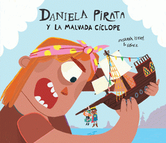 Cover Image: DANIELA PIRATA Y LA MALVADA CÍCLOPE